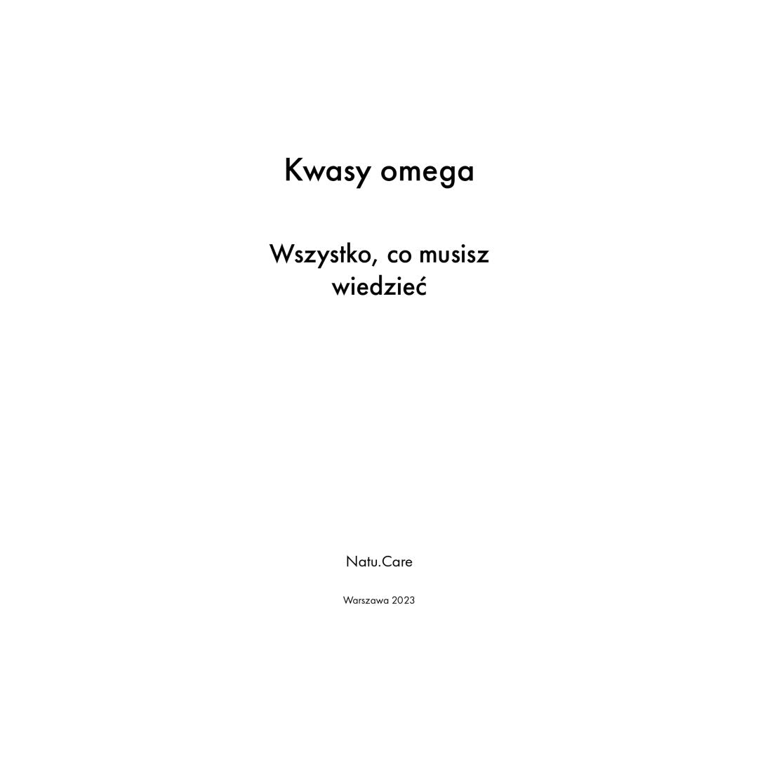 Kwasy omega. Wszystko, co musisz wiedzieć